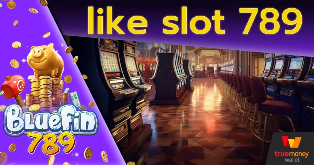 like slot 789