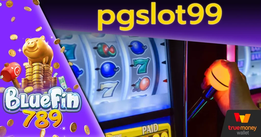 pgslot99